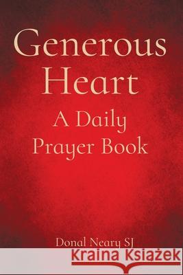 Generous Heart: A Daily Prayer Book Donal Near 9781788127516 Messenger Publications - książka