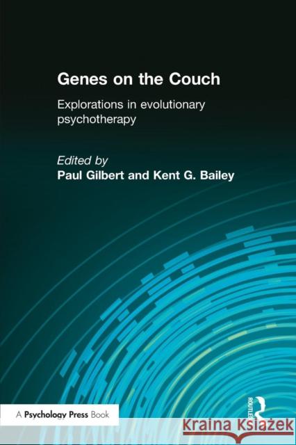 Genes on the Couch: Explorations in Evolutionary Psychotherapy Gilbert, Paul 9781583911037 TAYLOR & FRANCIS LTD - książka