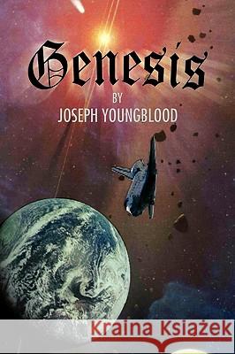 Genesis Joseph Youngblood 9781436395946 Xlibris Corporation - książka