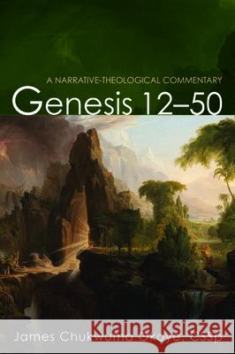 Genesis 12-50 James Chukwuma Okoye 9781532673979 Cascade Books - książka