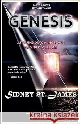 Genesis - Stepping Onto the Shore and Finding It is Heaven Sidney S 9781393486879 Beebop Publishing Group - książka