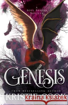 Genesis: A Soul Savers Novella Kristie Cook 9780984699001 Ang'dora Productions, LLC - książka