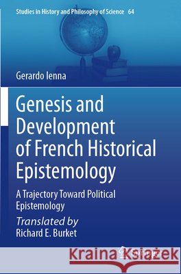 Genesis and Development of French Historical Epistemology Ienna, Gerardo 9783031887017 Springer Nature Switzerland - książka