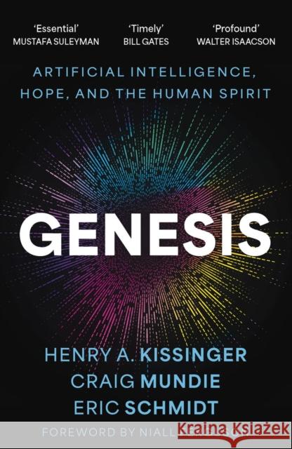 Genesis: Artificial Intelligence, Hope, and the Human Spirit Mundie, Craig 9781399819121 John Murray Press - książka