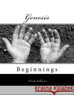 Genesis: Beginnings Linda Ann Osborne 9781537262208 Createspace Independent Publishing Platform - książka