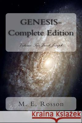 GENESIS-Complete Edition: Volume Two: Jacob-Joseph Rosson, M. E. 9781478110842 Createspace - książka