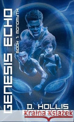 Genesis Echo: Book 1: Monomyth D Hollis Anderson 9798330228836 Echo Publishing LLC - książka