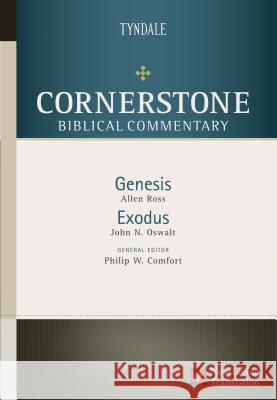 Genesis, Exodus John Oswalt Alan E. Ross Allen Ross 9780842334273 Tyndale House Publishers - książka