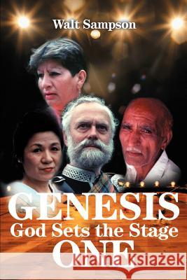 Genesis One: God Sets the Stage Sampson, Walter E. 9780595173945 Writers Club Press - książka