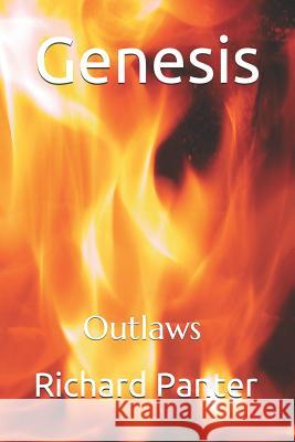 Genesis: Outlaws Richard Alexander Panter 9781099178245 Independently Published - książka