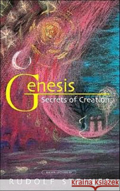 Genesis: Secrets of Creation Rudolf Steiner 9781855841024 Rudolf Steiner Press - książka