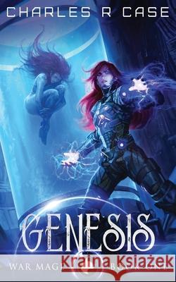 Genesis: War Mage: Book One Manuel Castanon Charles R. Case 9781798140185 Independently Published - książka