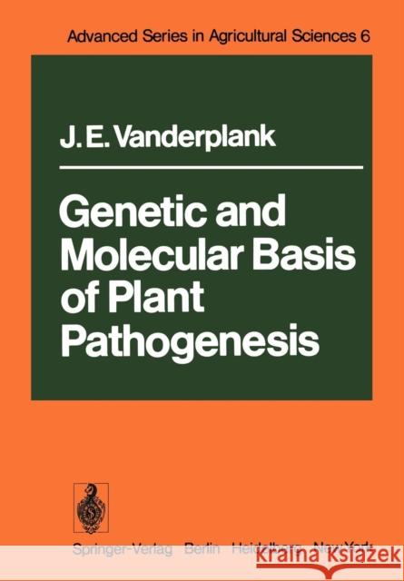 Genetic and Molecular Basis of Plant Pathogenesis J. E. Vanderplank 9783642669675 Springer - książka