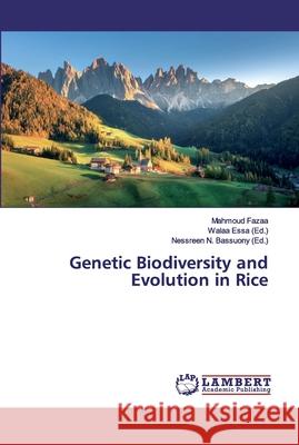 Genetic Biodiversity and Evolution in Rice Fazaa, Mahmoud 9786200113429 LAP Lambert Academic Publishing - książka