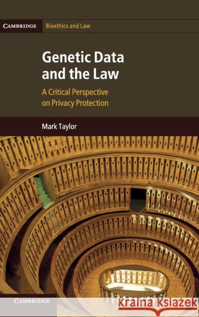 Genetic Data and the Law Taylor, Mark 9781107007116  - książka