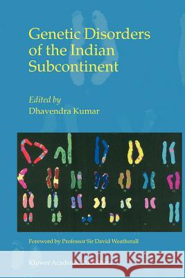 Genetic Disorders of the Indian Subcontinent Dhavendra Kumar 9789048162628 Not Avail - książka