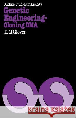 Genetic Engineering Cloning DNA David M. Glover 9780412161704 Chapman & Hall - książka