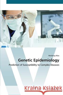 Genetic Epidemiology Mao, Weidong 9783639407921 AV Akademikerverlag - książka