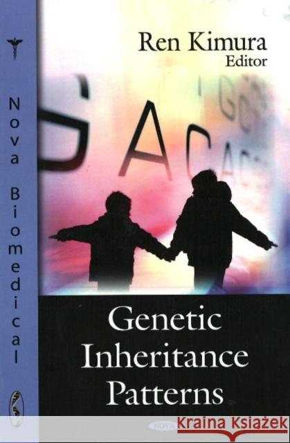 Genetic Inheritance Patterns Ren Kimura 9781604562460 Nova Science Publishers Inc - książka