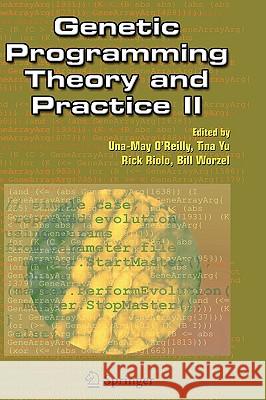 Genetic Programming Theory and Practice II U. -M O'Reilly Una-May O'Reilly Tina Yu 9780387232539 Springer - książka