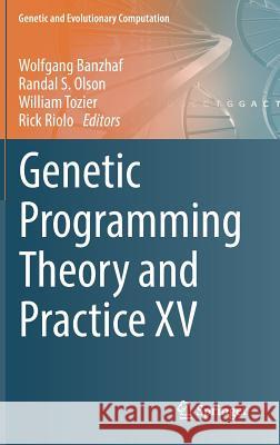 Genetic Programming Theory and Practice XV  9783319905112 Springer - książka