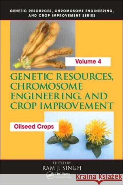 Genetic Resources, Chromosome Engineering, and Crop Improvement: Oilseed Crops, Volume 4 Singh, Ram J. 9780849336393 CRC Press - książka