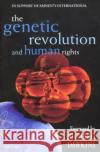 Genetic Revolution & Human Rights Burley, Justine 9780192862013 Oxford University Press