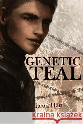Genetic Teal Leon Hart 9781545118320 Createspace Independent Publishing Platform - książka