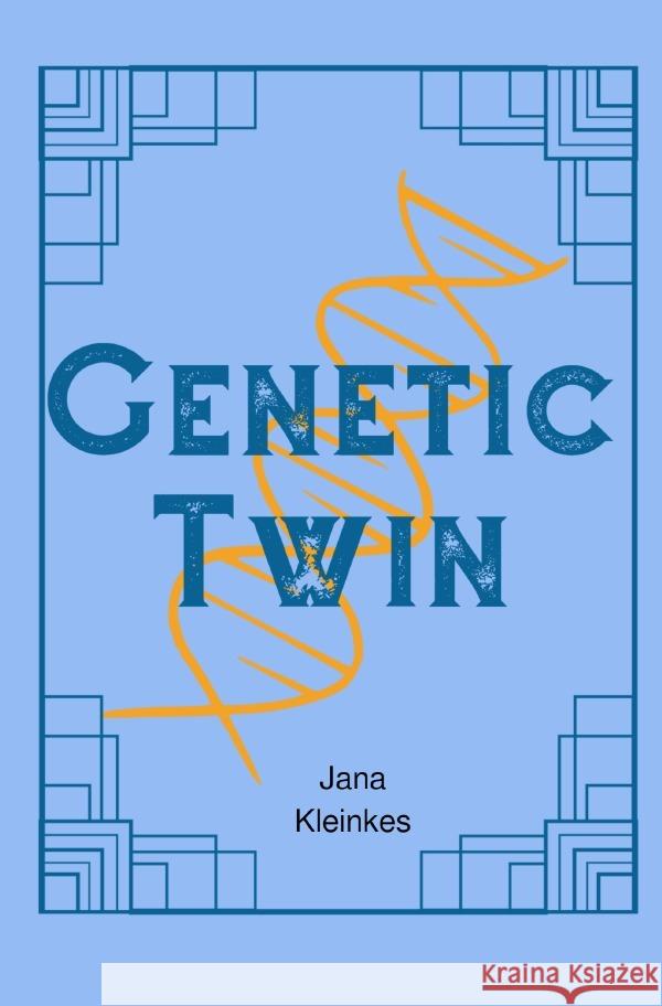 Genetic Twin Kleinkes, Jana 9783756514762 epubli - książka