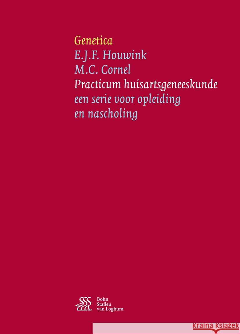 Genetica E. J. F. Houwink M. C. Cornel 9789036815147 Bohn Stafleu Van Loghum - książka