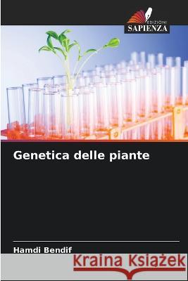 Genetica delle piante Hamdi Bendif   9786206016434 Edizioni Sapienza - książka