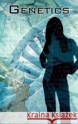 Genetics Carl B. Wilson 9781438935461 Authorhouse - książka