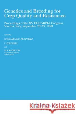 Genetics and Breeding for Crop Quality and Resistance Eucarpia 9780792358442 Springer - książka
