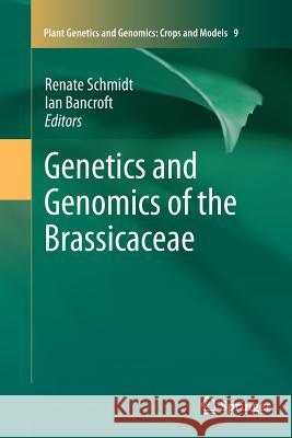 Genetics and Genomics of the Brassicaceae Renate Schmidt Ian Bancroft 9781461427780 Springer - książka