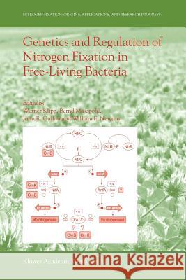 Genetics and Regulation of Nitrogen Fixation in Free-Living Bacteria Werner Klipp Bernd Masepohl John R. Gallon 9789048166077 Not Avail - książka