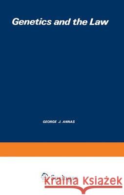 Genetics and the Law Aubrey Milunsky 9781468422313 Springer - książka
