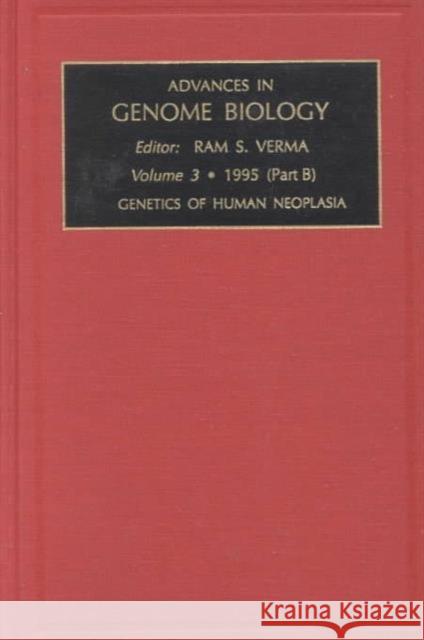 Genetics of Human Neoplasia, Part A Verma, R.S. 9781559388351 Elsevier Science - książka