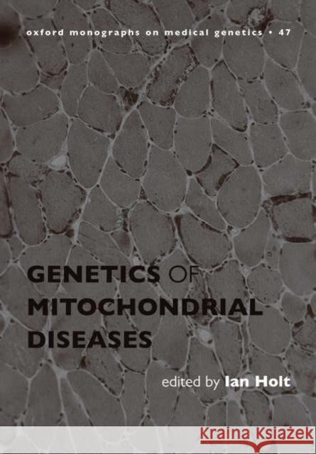 Genetics of Mitochondrial Diseases  9780198508656 OXFORD UNIVERSITY PRESS - książka