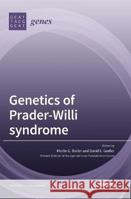 Genetics of Prader-Willi Syndrome Merlin G Butler, David E Godler 9783036550251 Mdpi AG - książka