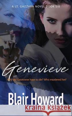 Genevieve: Lt. Kate Gazzara Book 6 Blair Howard 9780578580067 Blair Howard - książka