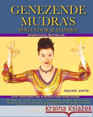 Genezende Mudra's: Yoga Voor Je Handen Sabrina Mesko 9780692180983 Mudra Hands Publishing - książka