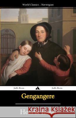 Gengangere Henrik Ibsen 9781784350321 Jiahu Books - książka