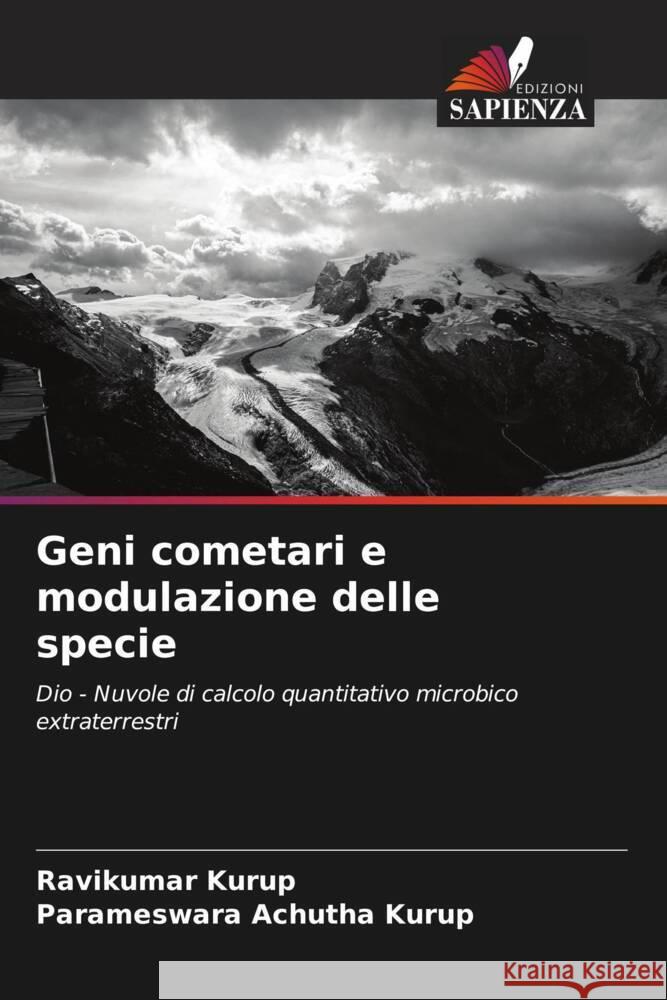 Geni cometari e modulazione delle specie Kurup, Ravikumar, Achutha Kurup, Parameswara 9786204839103 Edizioni Sapienza - książka