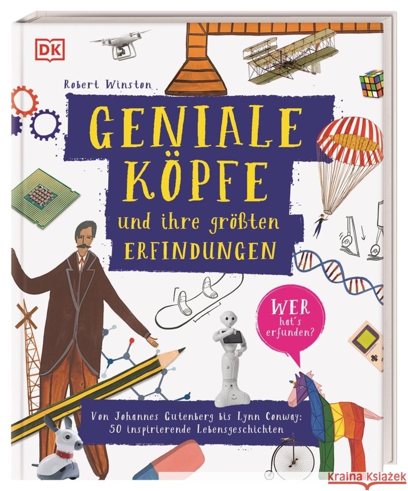 Geniale Köpfe und ihre größten Erfindungen Winston, Robert 9783831045570 Dorling Kindersley Verlag - książka