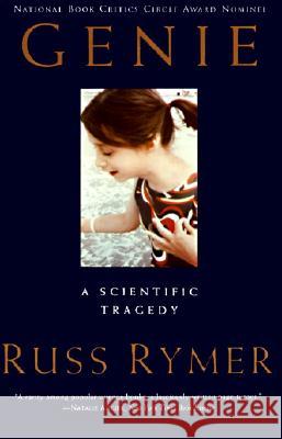 Genie: A Scientific Tragedy Russ Rymer 9780060924652 HarperCollins Publishers - książka