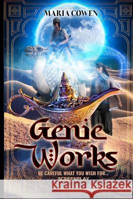 Genie Works Maria Cowen   9798394039249 Independently Published - książka