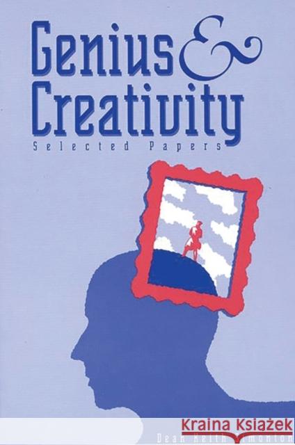 Genius and Creativity: Selected Papers Simonton, Dean Keith 9781567502565 Ablex Publishing Corporation - książka