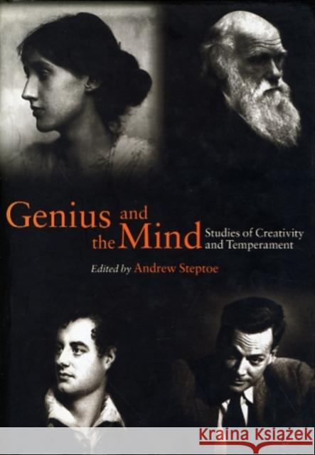 Genius and the Mind: Studies of Creativity and Temperament Steptoe, Andrew 9780198523734 Oxford University Press - książka