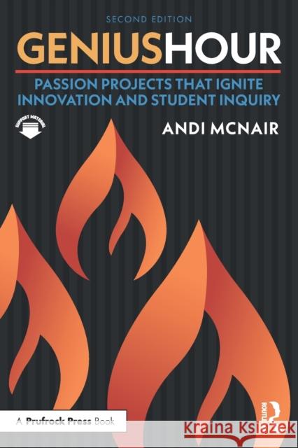 Genius Hour: Passion Projects That Ignite Innovation and Student Inquiry Andi McNair 9781032164564 Routledge - książka