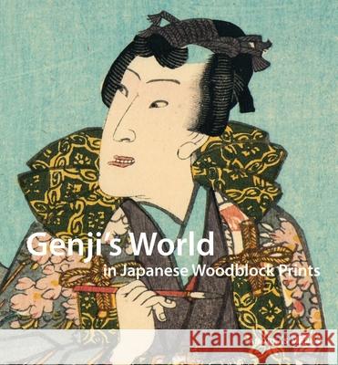 Genji's World in Japanese Woodblock Prints  9789004233539 Not Avail - książka